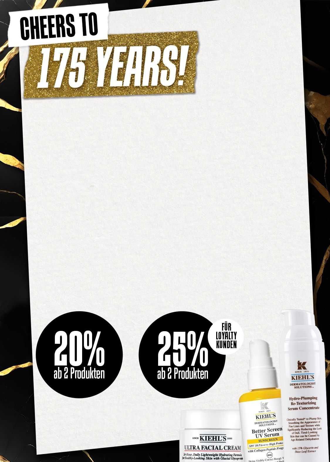 Kiehl's Cheers to 175 Years – 20% Rabatt ab 2 Produkten, 25% fur Loyalty-Kunden, Code CHEERS, mit Ultra Facial Cream, Better Screen UV Serum und Hydro-Plumping Re-Texturizing Serum Concentrate
